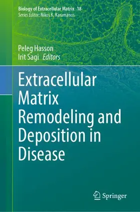 Hasson / Sagi | Extracellular Matrix Remodeling and Deposition in Disease | Buch | 978-3-032-32521-1 | www.sack.de