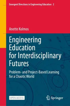 Kolmos |  Engineering Education for Interdisciplinary Futures | Buch |  Sack Fachmedien