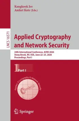 Jee / Kate | Applied Cryptography and Network Security | Buch | 978-3-032-32559-4 | www.sack.de
