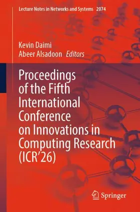 Daimi / Alsadoon |  Proceedings of the Fifth International Conference on Innovations in Computing Research (ICR’26) | Buch |  Sack Fachmedien