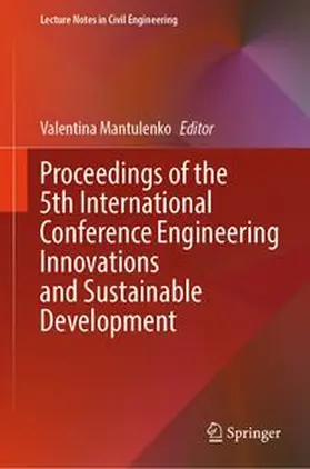 Mantulenko |  Proceedings of the 5th International Conference Engineering Innovations and Sustainable Development | eBook | Sack Fachmedien