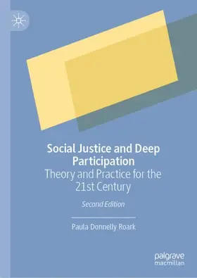 Donnelly Roark | Social Justice and Deep Participation | Buch | 978-3-032-32704-8 | www.sack.de
