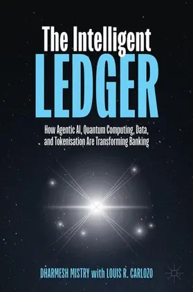 Mistry / Carlozo |  The Intelligent Ledger | Buch |  Sack Fachmedien