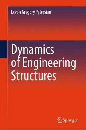 Petrosian |  Dynamics of Engineering Structures | Buch |  Sack Fachmedien