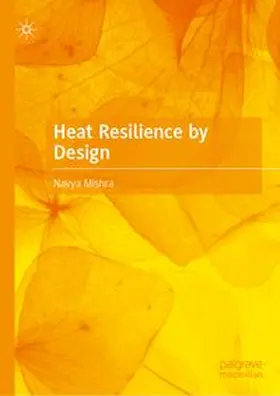 Mishra |  Heat Resilience by Design | Buch |  Sack Fachmedien