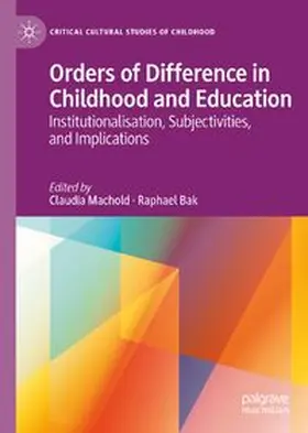 Machold / Bak |  Orders of Difference in Childhood and Education | Buch |  Sack Fachmedien