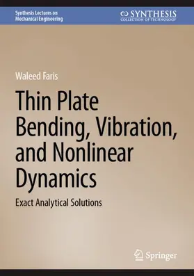 Faris |  Thin Plate Bending, Vibration, and Nonlinear Dynamics | Buch |  Sack Fachmedien