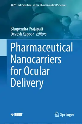 Prajapati / Kapoor |  Pharmaceutical Nanocarriers for Ocular Delivery | Buch |  Sack Fachmedien
