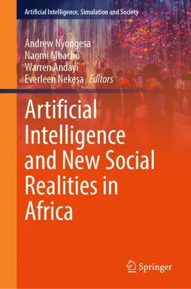 Nyongesa / Mbacho / Andayi |  Artificial Intelligence and New Social Realities in Africa | Buch |  Sack Fachmedien