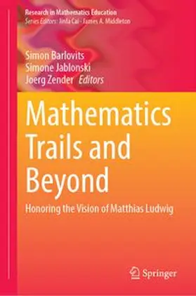 Barlovits / Jablonski / Zender |  Mathematics Trails and Beyond | Buch |  Sack Fachmedien