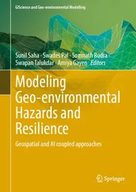 Saha / Pal / Rudra |  Modeling Geo-environmental Hazards and Resilience | Buch |  Sack Fachmedien