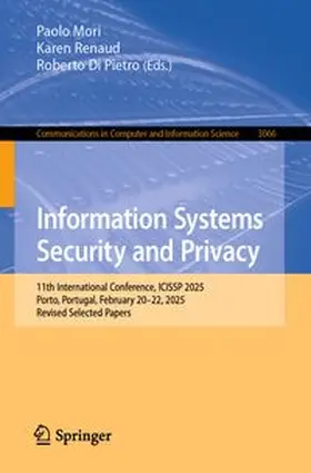 Mori / Renaud / Di Pietro |  Information Systems Security and Privacy | Buch |  Sack Fachmedien