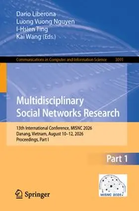 Liberona / Nguyen / Ting | Multidisciplinary Social Networks Research | E-Book | www.sack.de