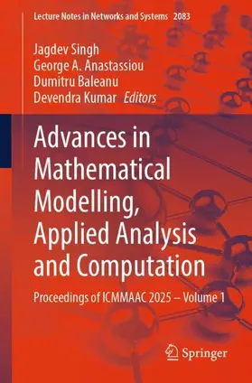 Singh / Anastassiou / Baleanu |  Advances in Mathematical Modelling, Applied Analysis and Computation | Buch |  Sack Fachmedien
