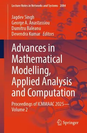Singh / Anastassiou / Baleanu |  Advances in Mathematical Modelling, Applied Analysis and Computation | Buch |  Sack Fachmedien