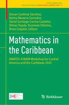 Cardona Sanchez / Navarro Gonzalez / Correa-Cardeño |  Mathematics in the Caribbean | Buch |  Sack Fachmedien