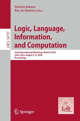 Johann / de Queiroz |  Logic, Language, Information, and Computation | Buch |  Sack Fachmedien