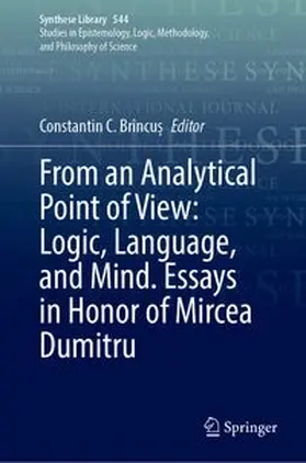 Brîncu? |  From an Analytical Point of View: Logic, Language, and Mind. Essays in Honor of Mircea Dumitru | Buch |  Sack Fachmedien