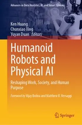 Huang / Xing / Duan |  Humanoid Robots and Physical AI | Buch |  Sack Fachmedien