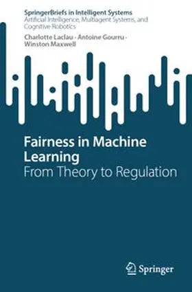 Laclau / Gourru / Maxwell |  Fairness in Machine Learning | Buch |  Sack Fachmedien