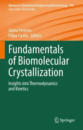 Ferreira / Castro |  Fundamentals of Biomolecular Crystallization | Buch |  Sack Fachmedien