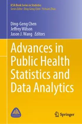 Chen / Wilson / Wang |  Advances in Public Health Statistics and Data Analytics | Buch |  Sack Fachmedien