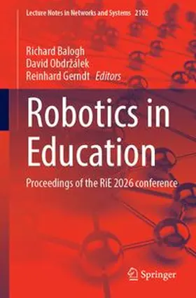 Balogh / Obdržálek / Gerndt |  Robotics in Education | Buch |  Sack Fachmedien