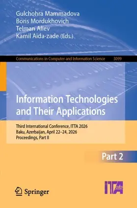 Mammadova / Mordukhovich / Aliev | Information Technologies and Their Applications | Buch | 978-3-032-33920-1 | www.sack.de