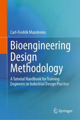 Mandenius |  Bioengineering Design Methodology | Buch |  Sack Fachmedien
