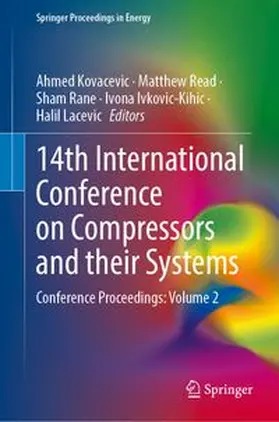 Kovacevic / Read / Rane |  14th International Conference on Compressors and their Systems | Buch |  Sack Fachmedien