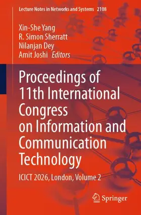 Yang / Sherratt / Dey |  Proceedings of 11th International Congress on Information and Communication Technology | Buch |  Sack Fachmedien