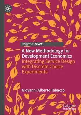 Tabacco |  A New Methodology for Development Economics | Buch |  Sack Fachmedien