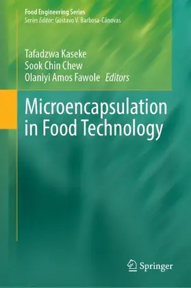 Kaseke / Chew / Fawole |  Microencapsulation in Food Technology | Buch |  Sack Fachmedien