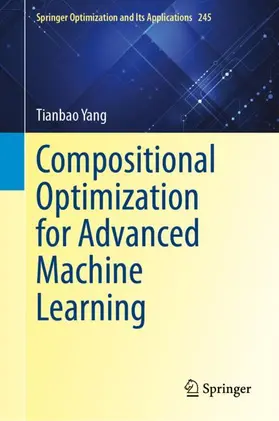 Yang |  Compositional Optimization for Advanced Machine Learning | Buch |  Sack Fachmedien