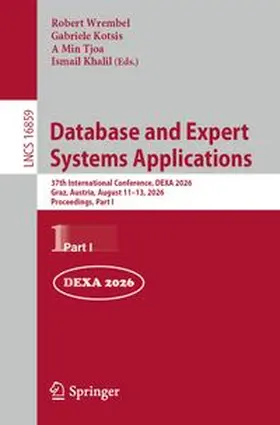 Wrembel / Kotsis / Tjoa |  Database and Expert Systems Applications | eBook | Sack Fachmedien