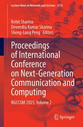 Sharma / Peng | Proceedings of International Conference on Next-Generation Communication and Computing | Buch | 978-3-032-34393-2 | www.sack.de