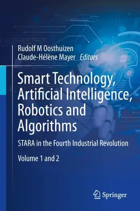 Oosthuizen / Mayer |  Smart Technology, Artificial Intelligence, Robotics and Algorithms, Volumes 1 and 2 | Buch |  Sack Fachmedien