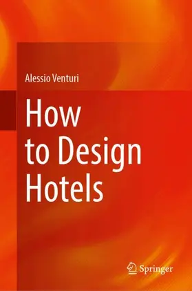 Venturi |  How to Design Hotels | Buch |  Sack Fachmedien