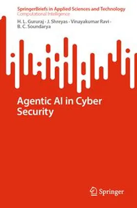 Gururaj / Shreyas / Ravi |  Agentic AI in Cyber Security | Buch |  Sack Fachmedien