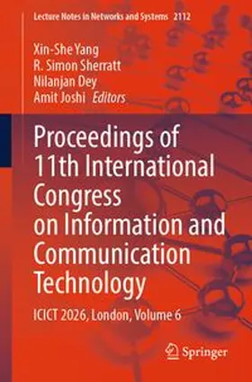Yang / Sherratt / Dey |  Proceedings of 11th International Congress on Information and Communication Technology | eBook | Sack Fachmedien