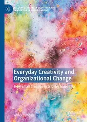 Villanova |  Everyday Creativity and Organizational Change | Buch |  Sack Fachmedien