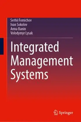 Fomichov / Sokolov / Banin |  Integrated Management Systems | Buch |  Sack Fachmedien