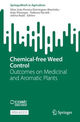 Martinho / Vieweger / Peczek |  Chemical-free Weed Control | Buch |  Sack Fachmedien