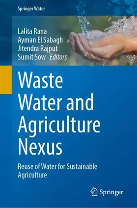 Rana / El Sabagh / Rajput |  Waste Water and Agriculture Nexus | Buch |  Sack Fachmedien