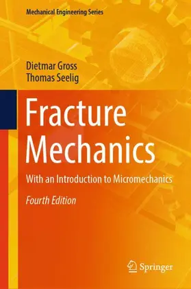 Gross / Seelig |  Fracture Mechanics | Buch |  Sack Fachmedien