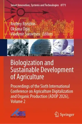 Ronzhin / Ogiy / Surovtsev |  Biologization and Sustainable Development of Agriculture | Buch |  Sack Fachmedien