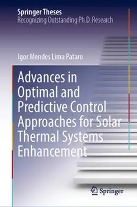 Lima Pataro |  Advances in Optimal and Predictive Control Approaches for Solar Thermal Systems Enhancement | Buch |  Sack Fachmedien