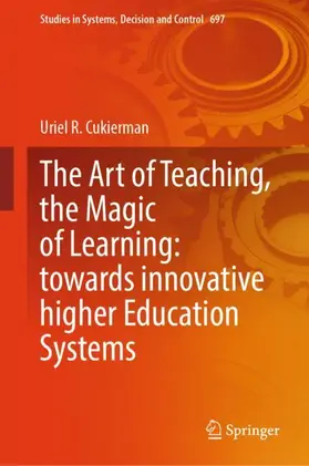 Cukierman |  The Art of Teaching, the Magic of Learning: Towards Innovative Higher Education Systems | Buch |  Sack Fachmedien