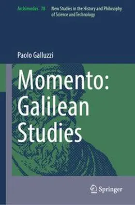 Galluzzi |  Momento: Galilean Studies | Buch |  Sack Fachmedien