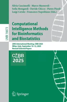 Cascianelli / Masseroli / Mongardi |  Computational Intelligence Methods for Bioinformatics and Biostatistics | Buch |  Sack Fachmedien